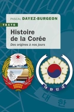 Histoire De La Coree ; Des Origines A Nos Jours 