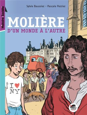 Moliere, D'un Monde A L'autre 