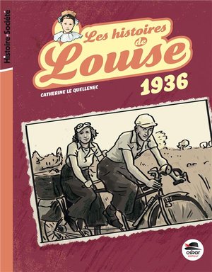 Une Histoire De Louise ; Juin 1936 
