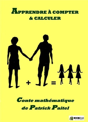 Apprendre A Compter Et Calculer ; Conte Mathematique 