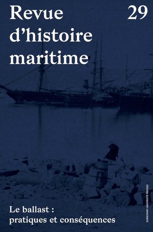 Revue D'histoire Maritime N.29 : Le Ballast : Pratiques Et Consequences 