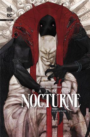 Batman - Nocturne Tome 1 : Ouverture 