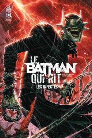 Le Batman Qui Rit Tome 2 : Les Infectes 