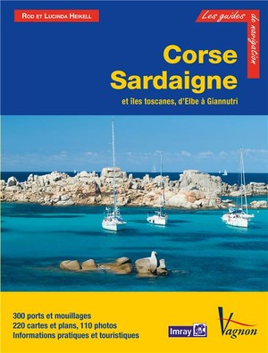 Corse Sardaigne ; Et Iles Toscanes, D'elbe A Giannuti ; Guide Imray 