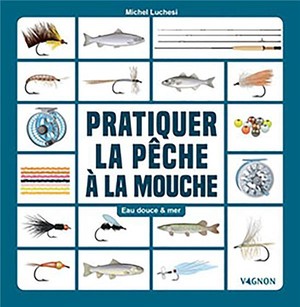 Pecher A La Mouche Artificielle ; Eau Douce & Mer 
