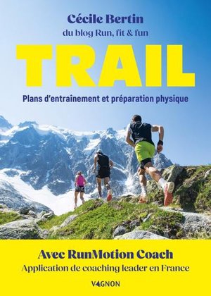 Trail : Plans D'entrainement Et Preparation Physique 