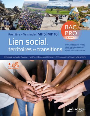 Lien Social, Territoires Et Transitions : Premiere Et Terminale Mp5-mp10 Bac Pro Sapat 