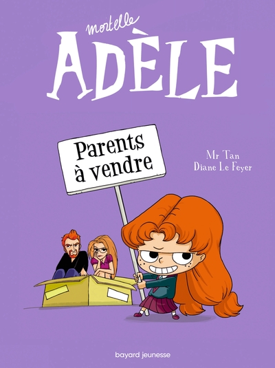 Mortelle Adele Tome 8 : Parents A Vendre 