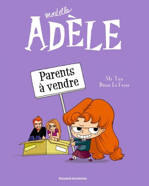 Mortelle Adele Tome 8 : Parents A Vendre 