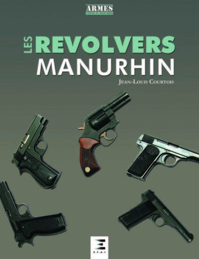 Les Revolvers Manurhin 