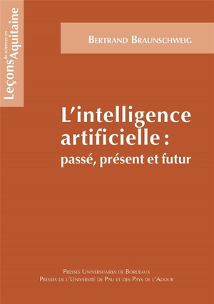 L'intelligence Artificielle ; Passe, Present Et Futur 