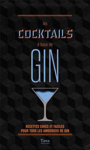 Les Cocktails A Base De Gin 