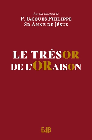 L'oraison : Oxygene Du Croyant 