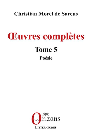 Oeuvres Completes Tome 5 : Poesies 