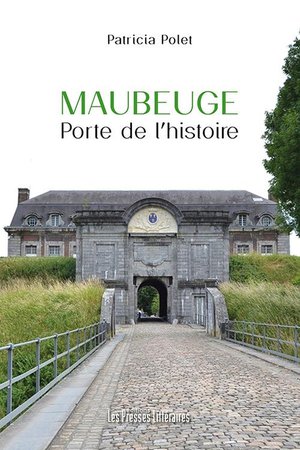 Maubeuge Porte De L'histoire 