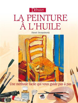 Debuter La Peinture A L'huile 