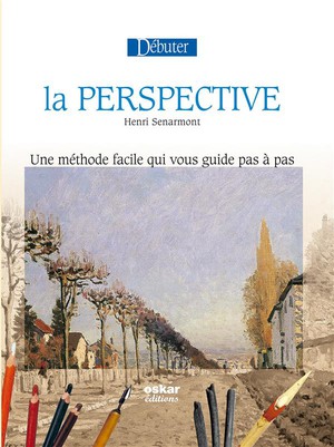 Debuter La Perspective - Nouvelle Edition 