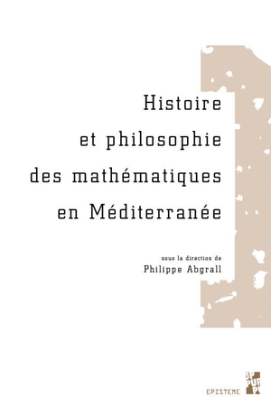 Histoire Et Philosophie Des Mathematiques En Mediterranee 
