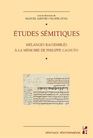 Etudes Semitiques : Melanges Rassembles A La Memoire De Philippe Cassuto 