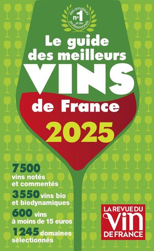 Le Guide Des Meilleurs Vins De France (edition 2025) 