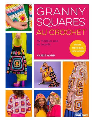 Marie & Claire : Granny Squares Au Crochet 