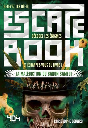 Escape Book : La Malediction Du Baron Samedi 