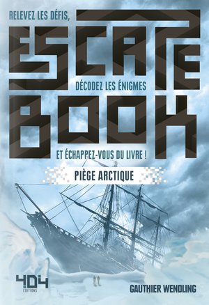 Escape Book : Pige Arctique 