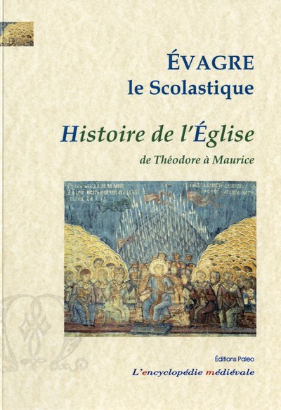 Histoire De L'eglise, De Theodose A Maurice (429-591) 