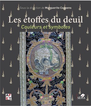 Les Etoffes Du Deuil ; Couleurs Et Symboles 