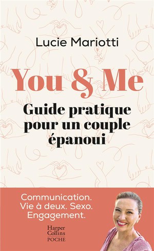 You & Me : Guide Pratique Pour Un Couple Epanoui 