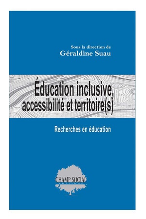 Education Inclusive, Accessibilite Et Territoire(s) 