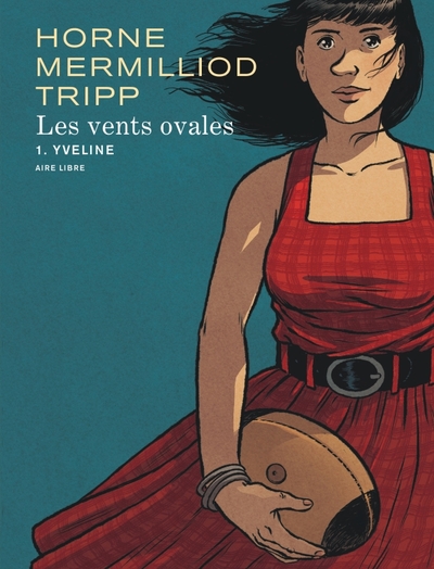 Les Vents Ovales Tome 1 : Yveline 