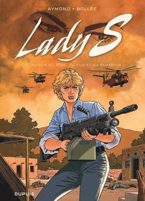 Lady S. Tome 17 : Au Nom Du Pere, Du Fils Et Du Samarium 