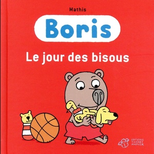 Boris ; Le Jour Des Bisous 