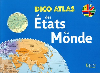 Dico Atlas Des Etats Du Monde 