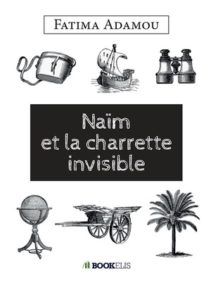 Naim Et La Charette Invisible 