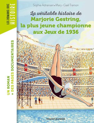 La Veritable Histoire De Marjorie Gestring, La Plus Jeune Championne Aux Jeux De 1936 
