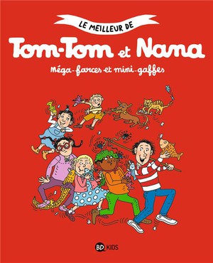 Tom-tom Et Nana Tome 1 : Mega-farces Et Mini-gaffes 