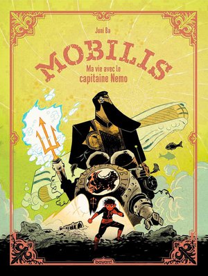 Mobilis : Ma Vie Avec Le Capitaine Nemo 