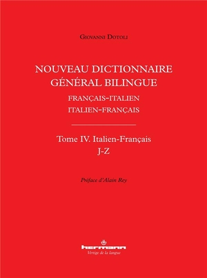 Nouveau Dictionnaire General Bilingue Francais-italien/italien-francais, Tome Iv : Italien-francais, Lettres J-z 