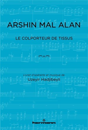 Arshin Mal Alan : Le Colporteur De Tissus 