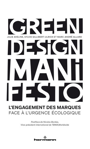 Green Design Manifesto : L'engagement Des Marques Face A L'urgence Ecologique 