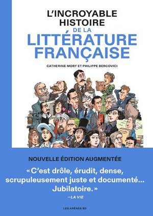 L'incroyable Histoire De La Litterature Francaise (2e Edition) 