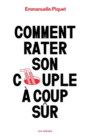 Comment Rater Son Couple A Coup Sur 