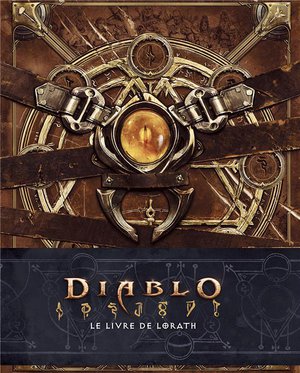 Diablo : Le Livre De Lorath 