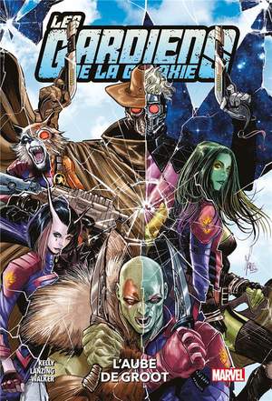 Les Gardiens De La Galaxie Tome 2 : L'aube De Groot 