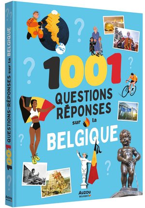 1001 Questions Reponses Sur La Belgique 