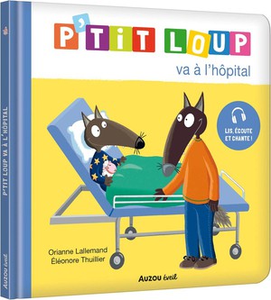 P'tit Loup Va A L'hopital 