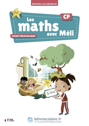 Les Maths Avec Meli : Cp ; Guide Pedagogique 