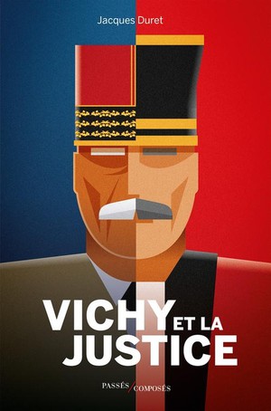 Vichy Et La Justice 